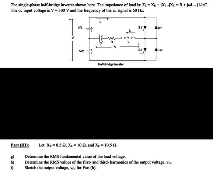 Solved The Single-phase Half-bridge Inverter Shown Here. The | Chegg.com