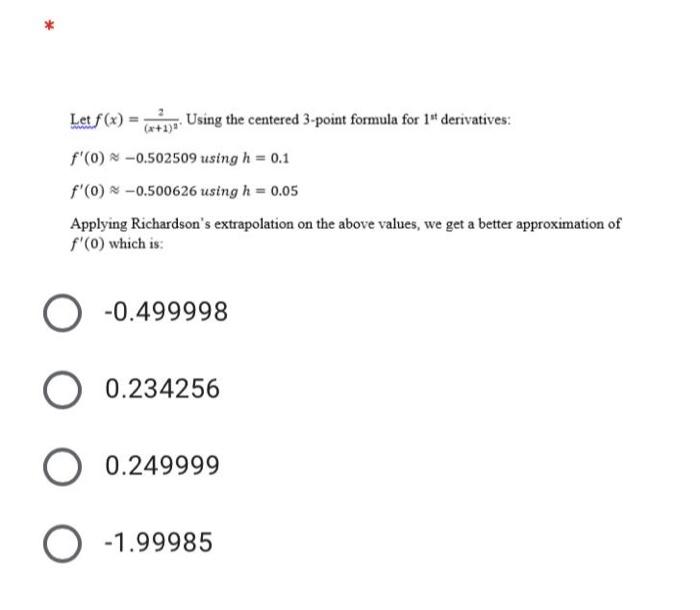 Solved Let f(x) = Using the centered 3-point formula for 1" | Chegg.com
