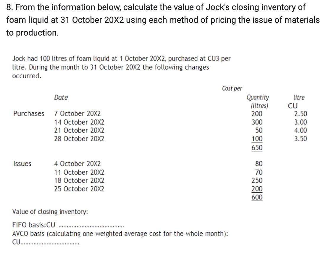 Solved 8. From The Information Below, Calculate The Value Of | Chegg.com