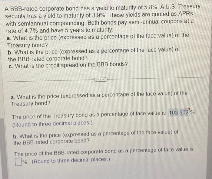 Solved A BBB-rated Corporate Bond Has A Yield To Maturity Of | Chegg.com