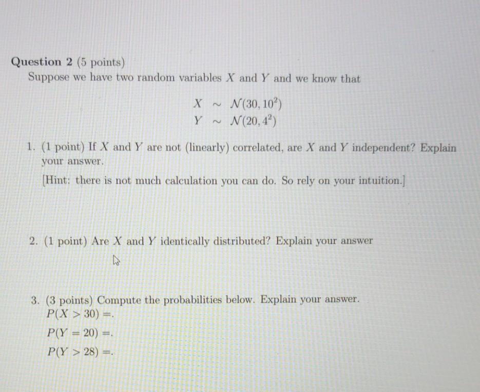 Solved Question 2 (5 points) Suppose we have two random | Chegg.com