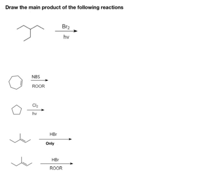 Solved Draw The Main Product Of The Following Reactions Br2 | Chegg.com