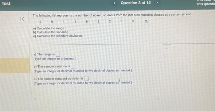 Solved The following list represents the number of absent | Chegg.com
