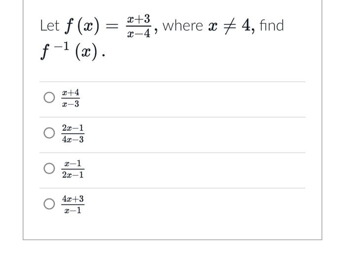 Solved Let F X ƒ ¹ X 1 X 4 X 3 2x 1 4x 3 X 1 2x 1 4x 3