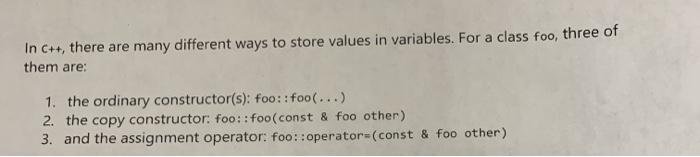 Solved In C++, there are many different ways to store values | Chegg.com