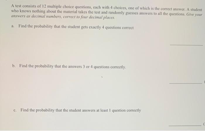 Solved A test consists of 12 multiple choice questions, each | Chegg.com