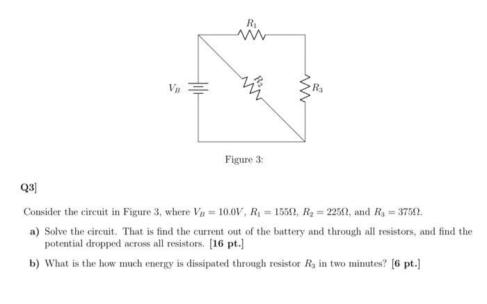 Solved R w R3 Figure 3: Q3] Consider the circuit in Figure | Chegg.com