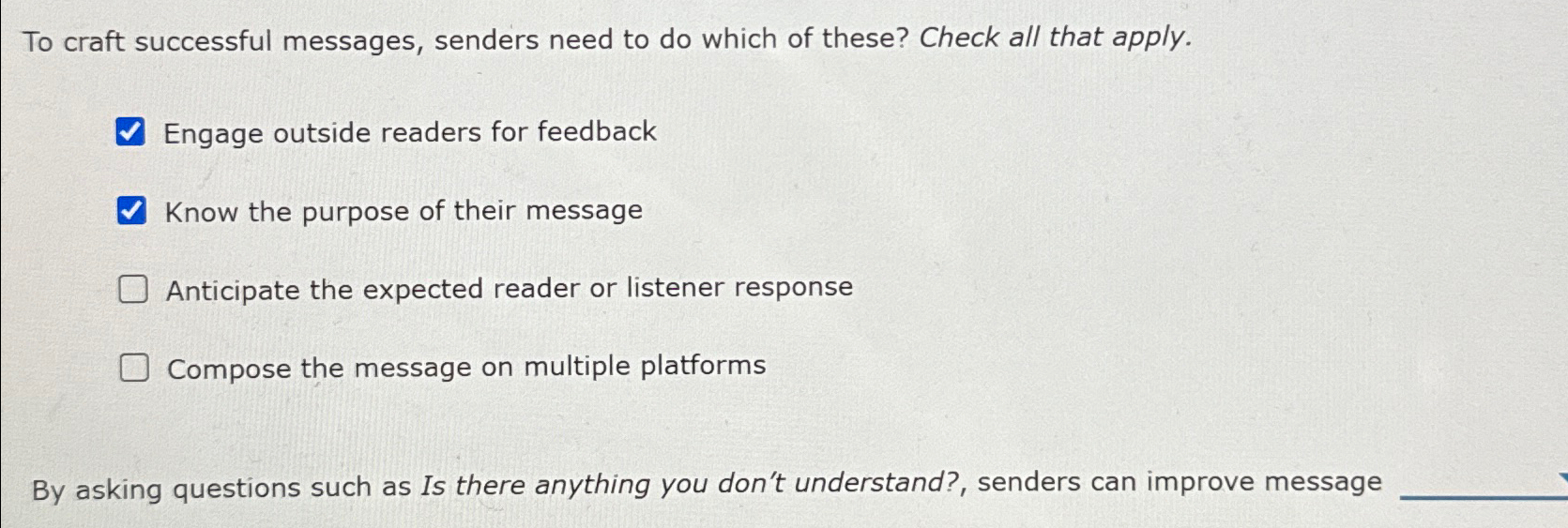 Solved To craft successful messages, senders need to do | Chegg.com