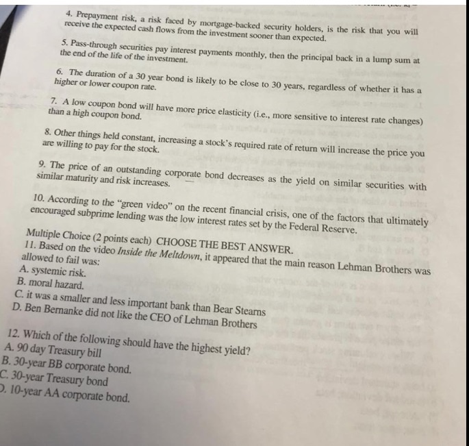 Solved 4. Prepayment risk, a risk faced by mortgagebacked