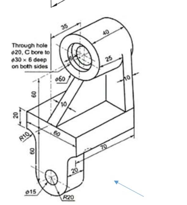 Solved draw front view and top view and and right hand side | Chegg.com