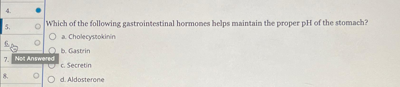 Solved Which of the following gastrointestinal hormones | Chegg.com