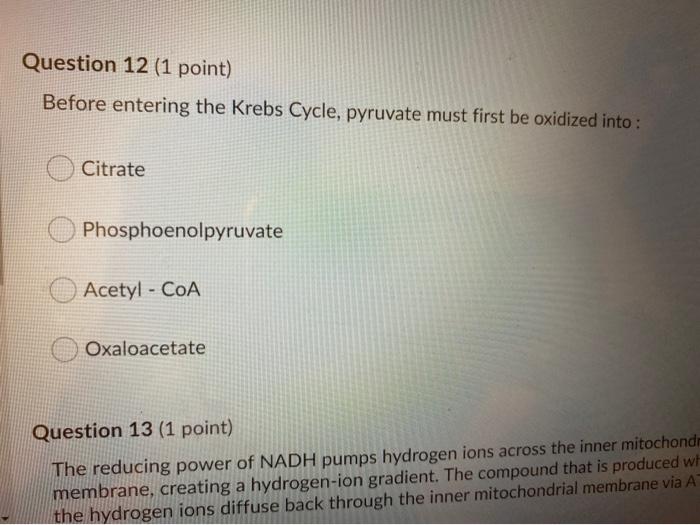 Solved Question 3 (1 point) How many times does Krebs cycle