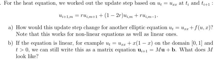 For the heat equation, we worked out the update step | Chegg.com