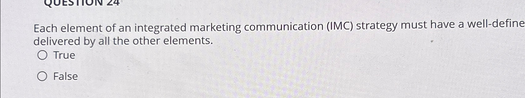 Solved Each element of an integrated marketing communication | Chegg.com