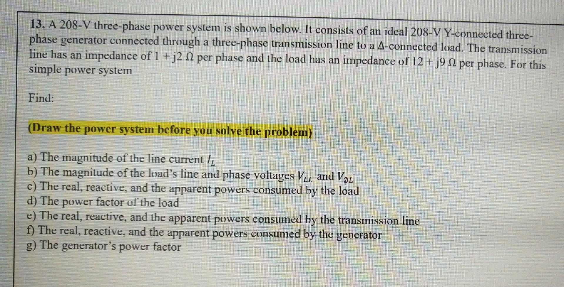 Solved 13. A 208-V three-phase power system is shown below. | Chegg.com