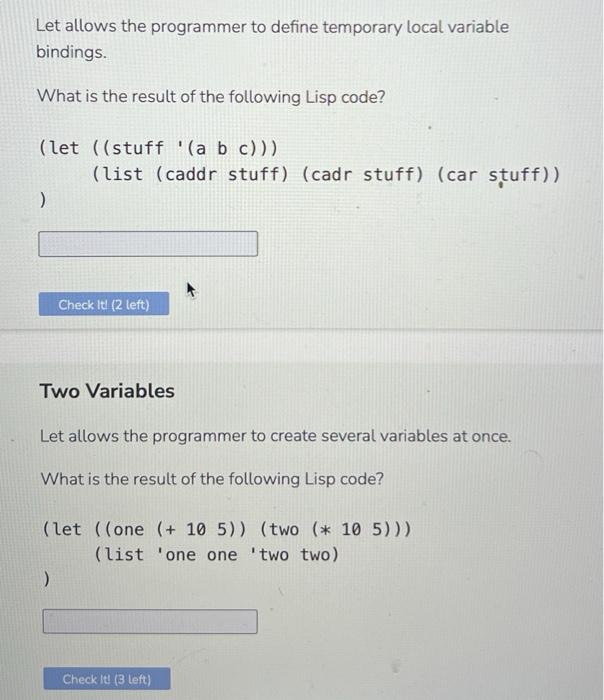 Let allows the programmer to define temporary local | Chegg.com