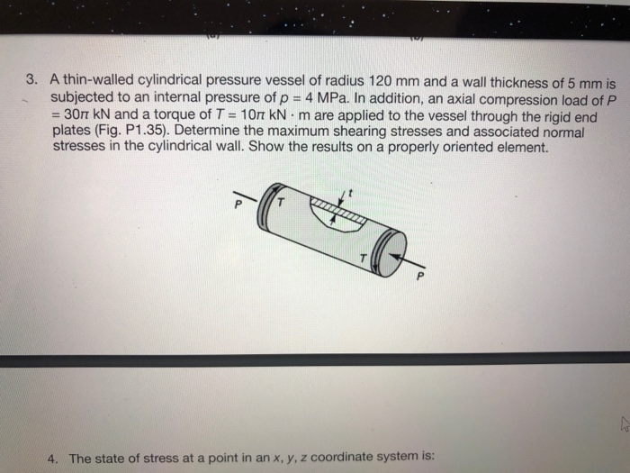 Solved 3. A thin-walled cylindrical pressure vessel of | Chegg.com