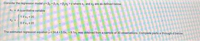 Solved Consider the regression model y=β0+β1x1+β2x2+ε where | Chegg.com