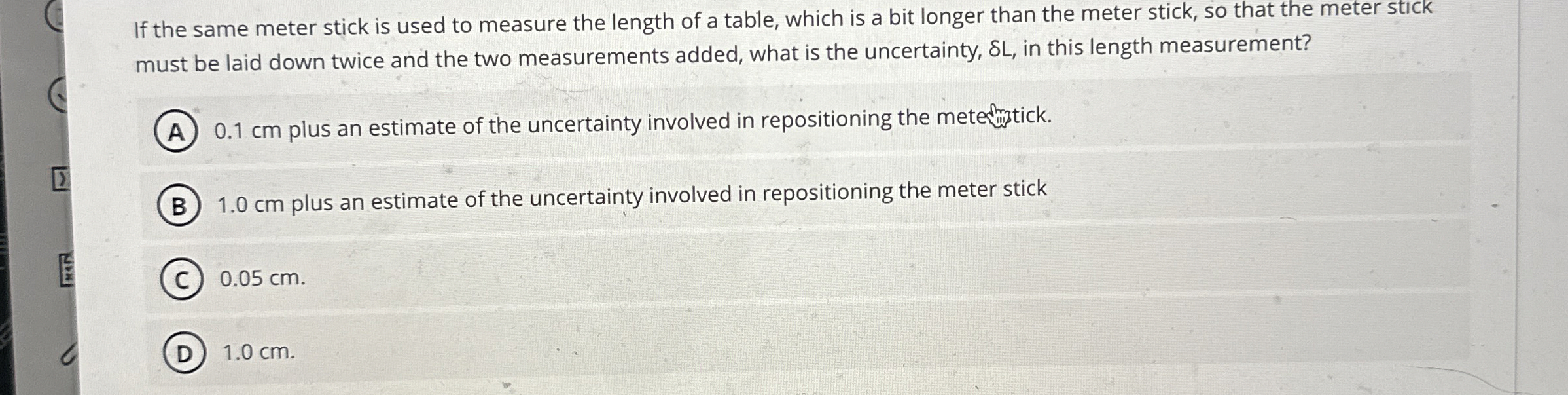Solved If the same meter stick is used to measure the length | Chegg.com