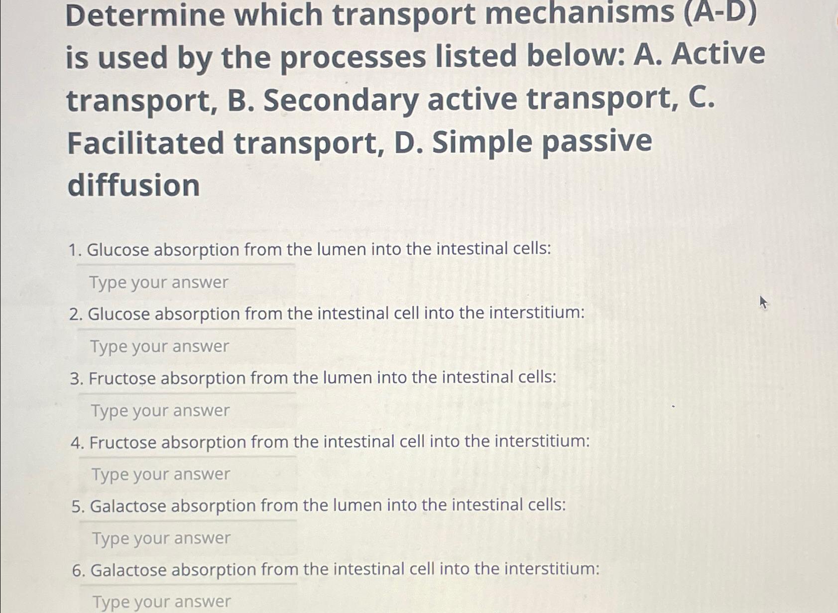 Solved Determine Which Transport Mechanisms (A-D) ﻿is Used | Chegg.com