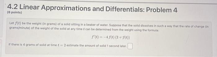 Solved 4.2 Linear Approximations And Differentials: Problem | Chegg.com