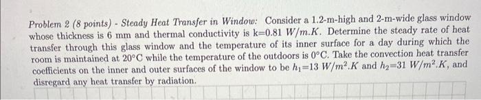 Solved Problem 2 (8 points) - Steady Heat Transfer in | Chegg.com