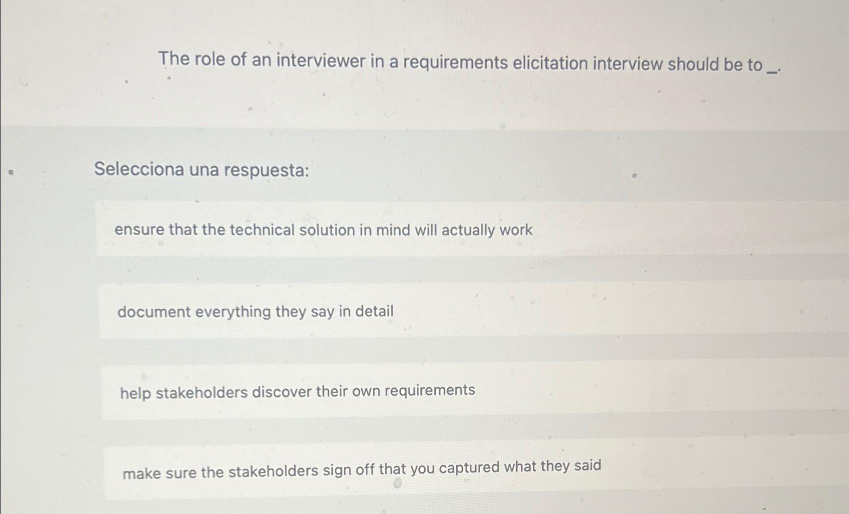 solved-the-role-of-an-interviewer-in-a-requirements-chegg