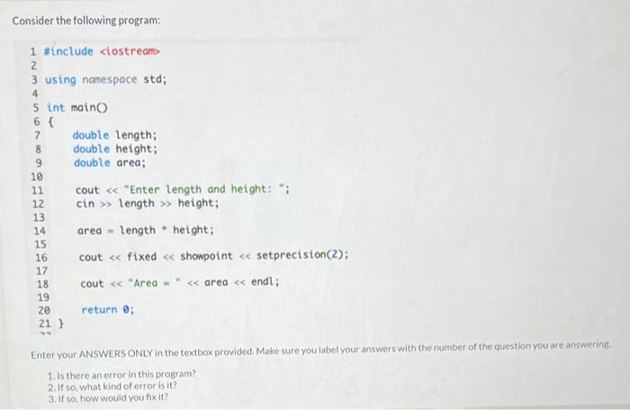 Solved Consider the following program: 1 #include > length | Chegg.com