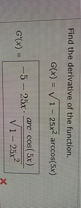 Solved Find The Derivative Of The Function G X 1 25 Chegg Com