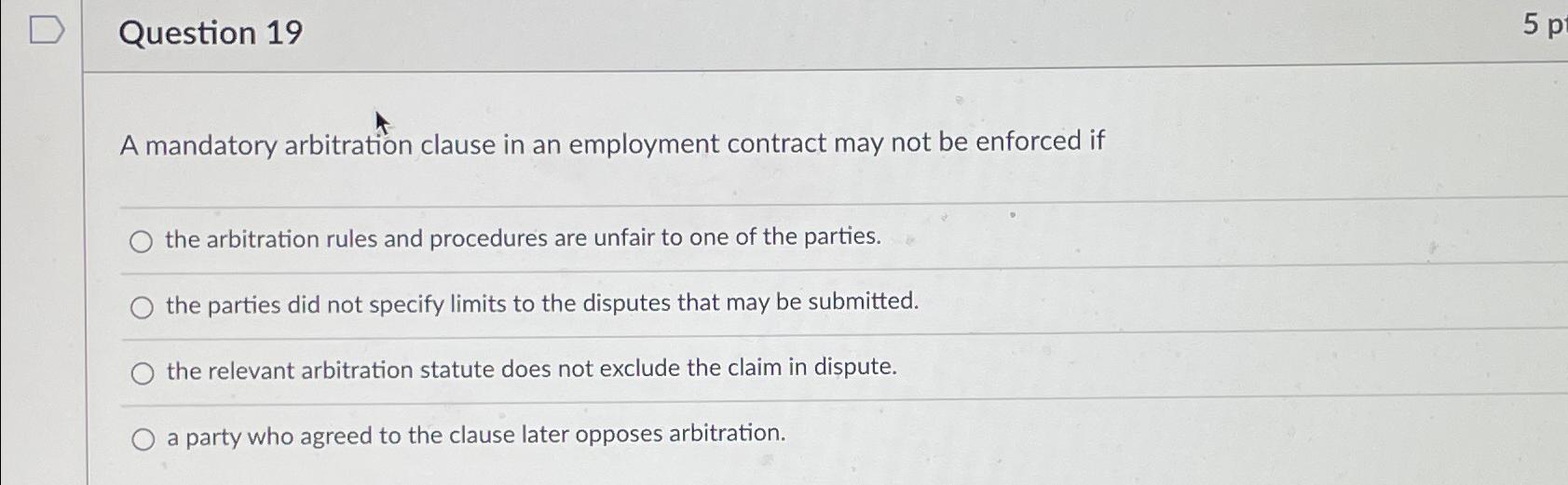 solved-question-19a-mandatory-arbitration-clause-in-an-chegg