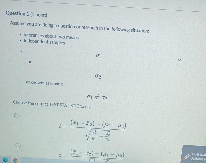 Solved Question 1 (1 point) Assume you are doing a question | Chegg.com
