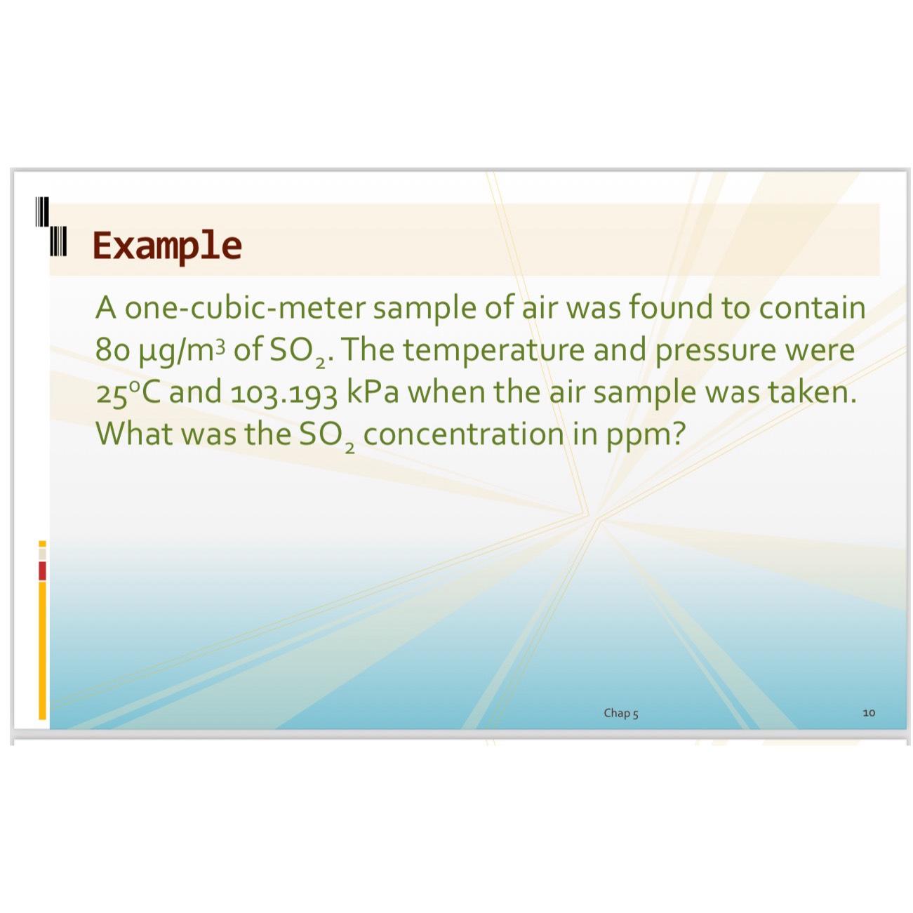 Solved |IIII ExampleA one-cubic-meter sample of air was | Chegg.com