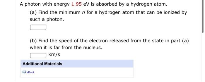 Solved A Photon With Energy 1.95 EV Is Absorbed By A | Chegg.com