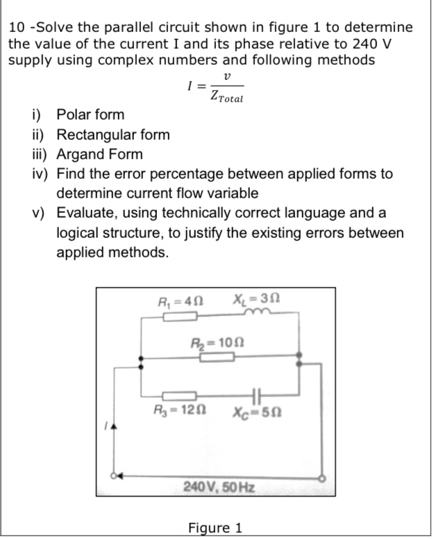 10 -Solve the parallel circuit shown in figure 1 ﻿to | Chegg.com