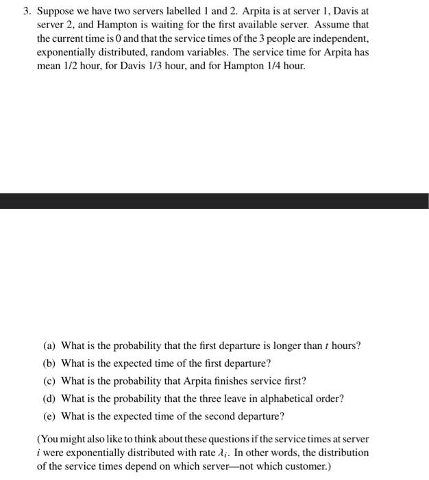 Solved 3. Suppose We Have Two Servers Labelled 1 And 2. | Chegg.com