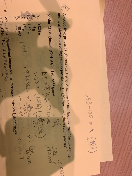 Solved 1.53100=k (10) 7. A wood frog produces glucose