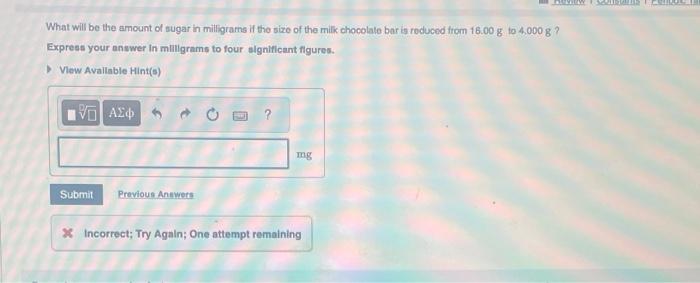 Solved What will be the amount of sugar in miligrams if the | Chegg.com