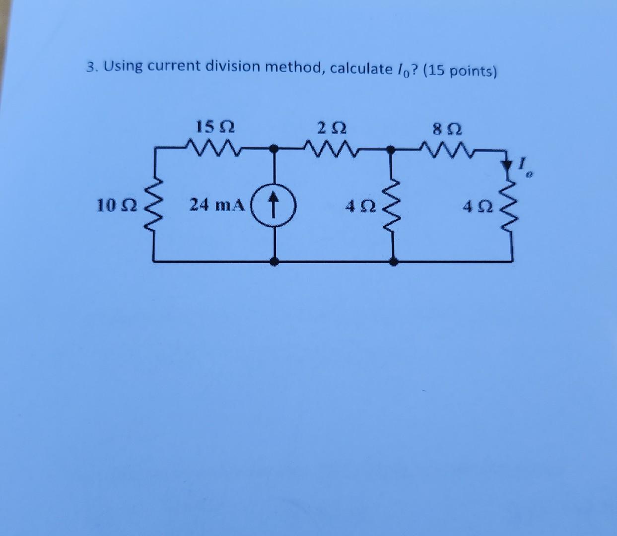 solved-3-using-current-division-method-calculate-i0-15-chegg