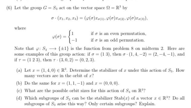 Solved 6 Let The Group G Sz Act On The Vector Space N Chegg Com