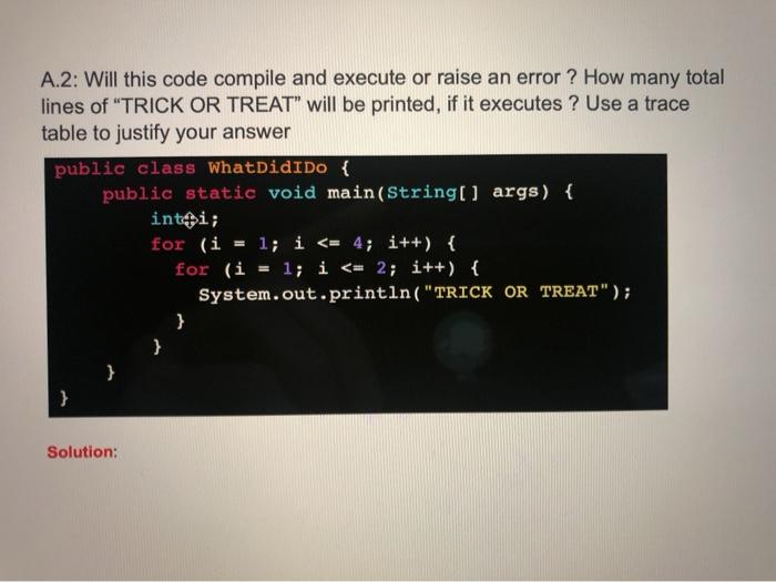 Solved A.2: Will this code compile and execute or raise an | Chegg.com
