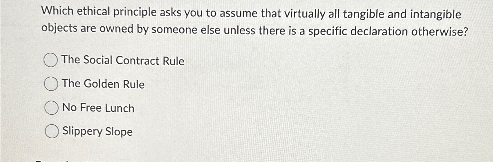 Solved Which ethical principle asks you to assume that | Chegg.com