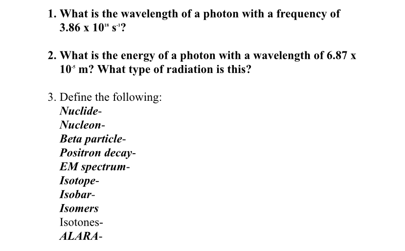Solved What is the wavelength of a photon with a frequency | Chegg.com