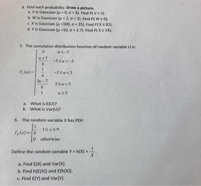 Solved 4 Find Each Probability Draw A Picture A V Is Chegg Com