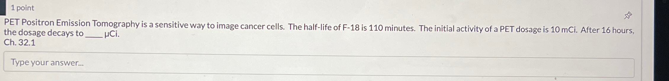 solved-1-pointpet-positron-emission-tomography-is-a-chegg