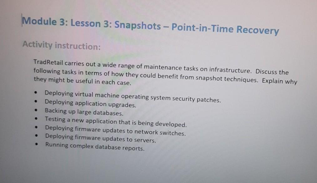 Solved Module 3: Lesson 3: Snapshots - Point-in-Time | Chegg.com