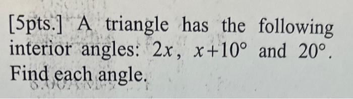 Solved 5pts A Triangle Has The Following Interior Angles Chegg Com   Image