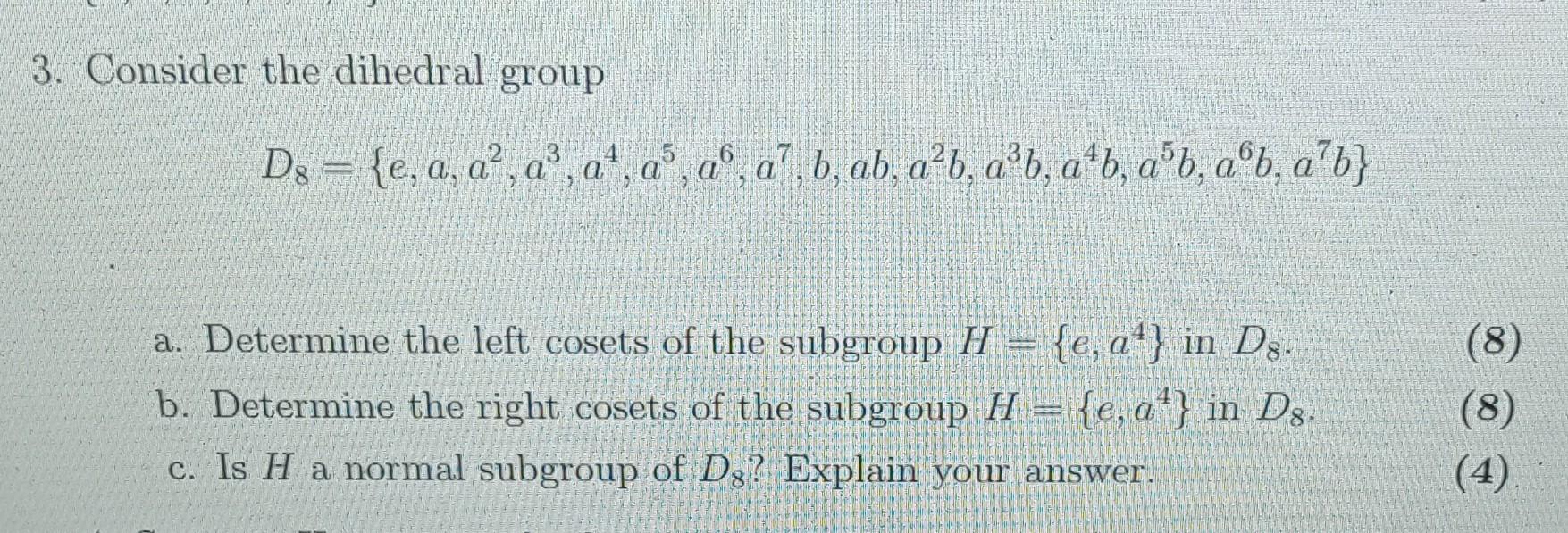 Solved 3. Consider the dihedral group | Chegg.com