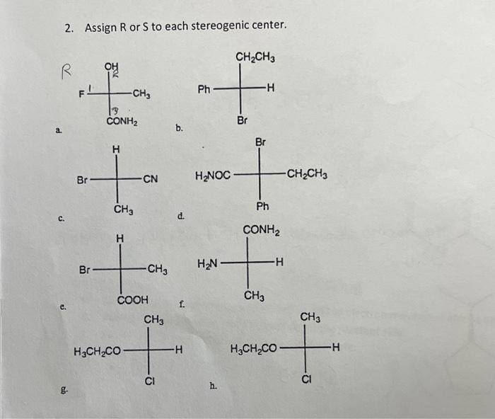 Solved 2. Assign R or S to each stereogenic center. b. d. | Chegg.com