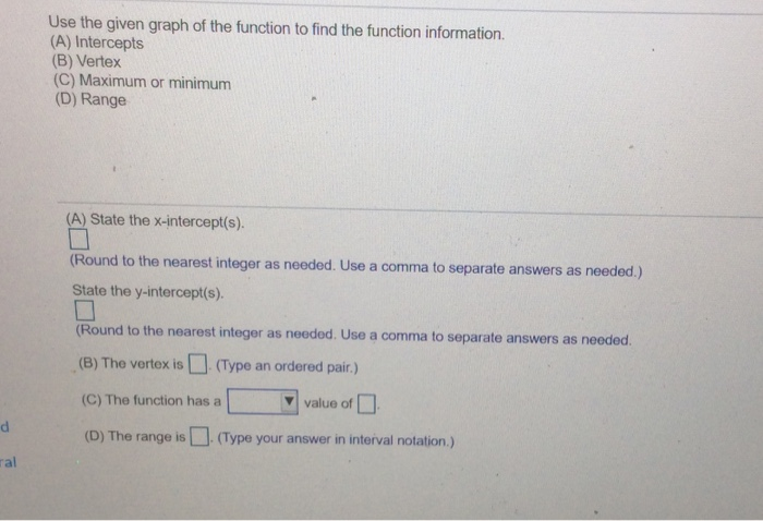 Solved Use the given graph of the function to find the | Chegg.com