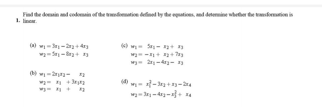 Solved Find the domain and codomain of the transformation | Chegg.com